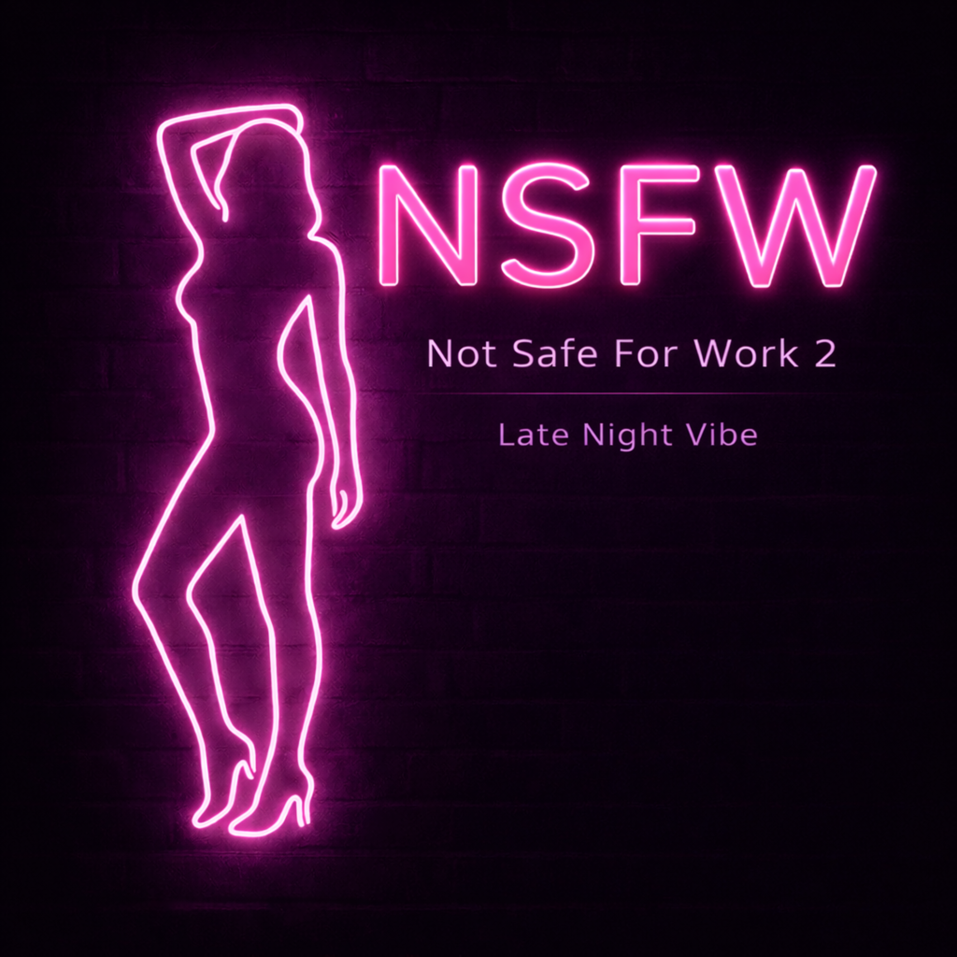 NSFW Not Safe For Work 2, Late Night Vibe cover